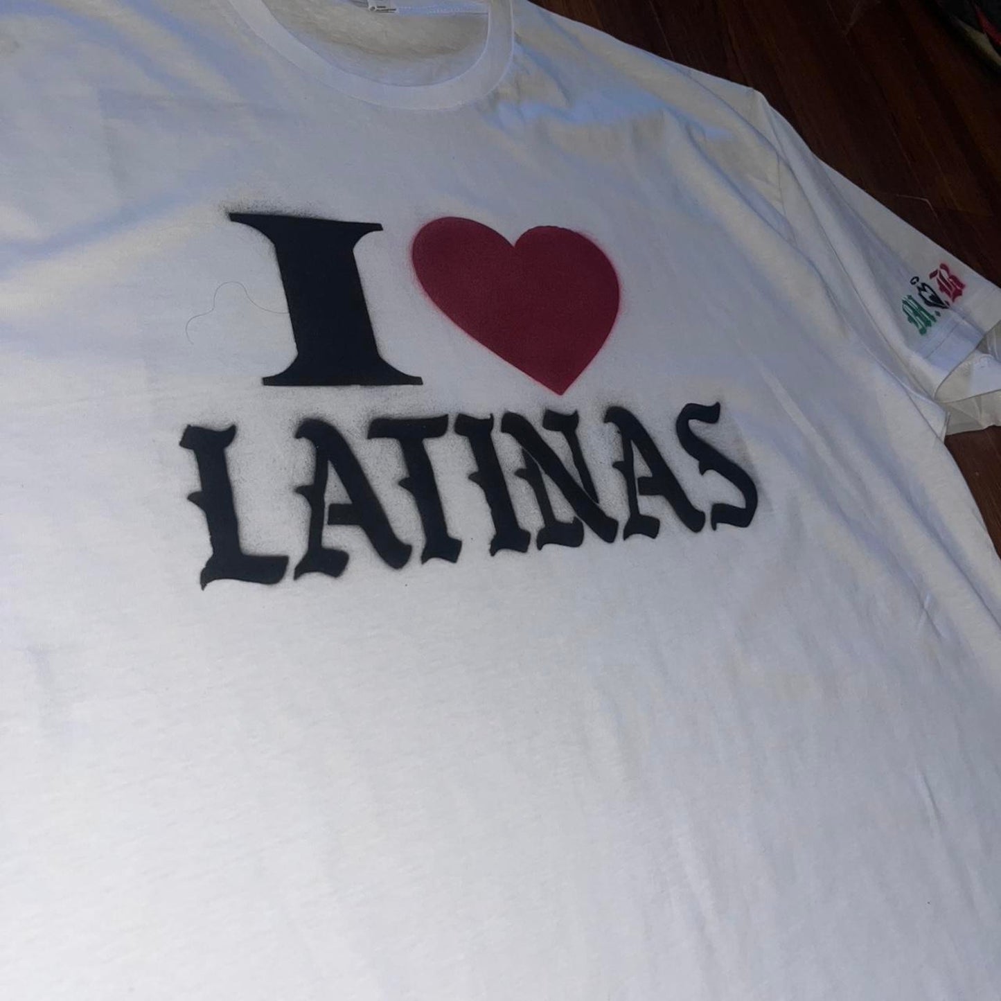I love latinas Airbrushed t shirt